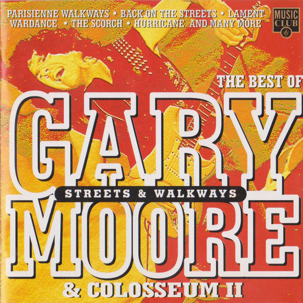 Gary Moore & Colosseum II : Streets And Walkways - The Best Of Gary Moore & Colosseum II (CD, Comp)