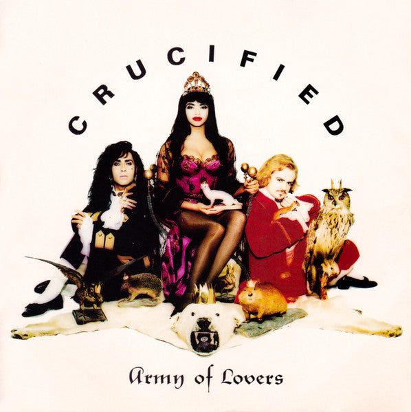 Army Of Lovers : Crucified (7")