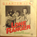 Quantum Jump : The Lone Ranger (7", Pus)