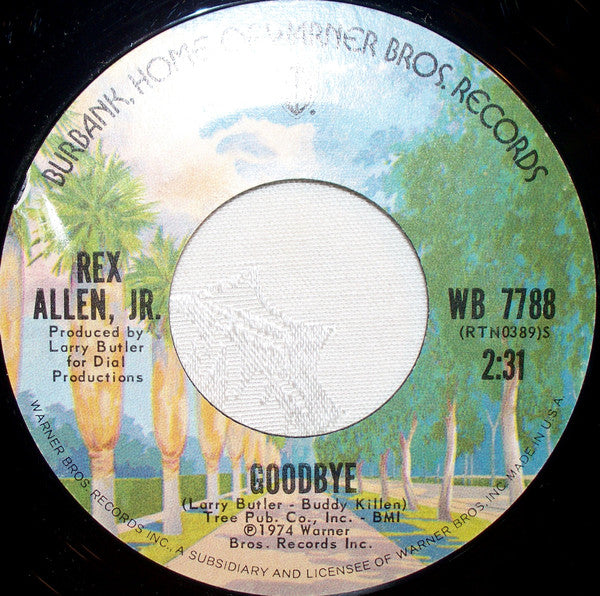Rex Allen Jr. : Goodbye (7", Single)