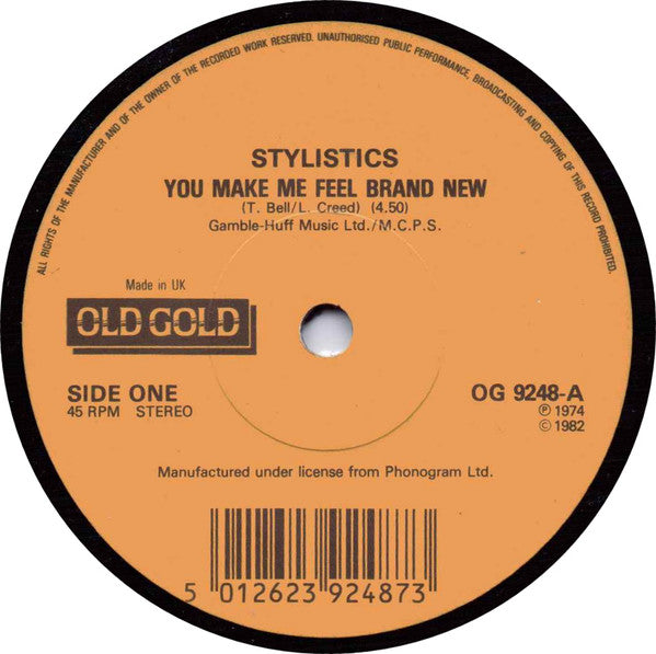 The Stylistics : You Make Me Feel Brand New / I Can't Give You Anything (But My Love) (7", Single, RP)