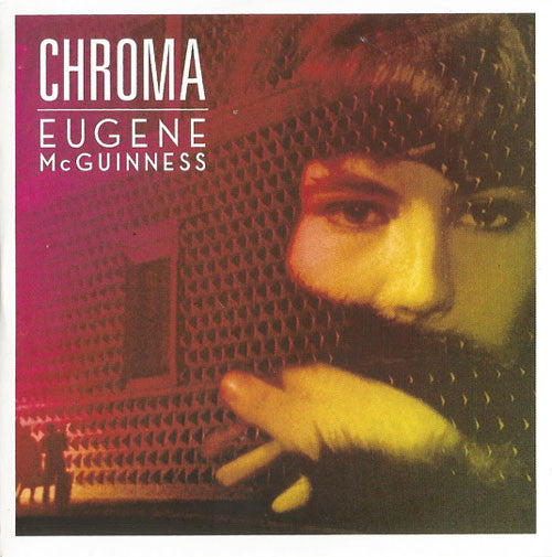 Eugene McGuinness : Chroma (CD, Album, Promo)