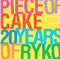 Various : Piece Of Cake 20 Years Of Ryko (CD, Comp)