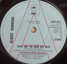 Albert Hammond : These Are The Good Old Days (7", Single, Promo)