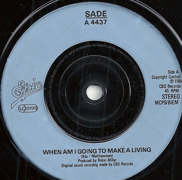 Sade : When Am I Going To Make A Living (7", Single, Inj)