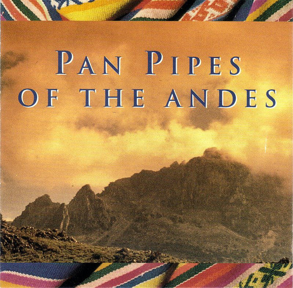 Various : Pan Pipes Of The Andes (CD, Album)