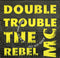 Double Trouble & Rebel MC : Just Keep Rockin' (12", Single)