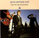 Great & Lady Soul : Trace The Line (To My Heart) (7", Single)