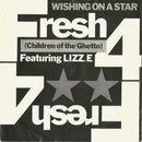 Fresh 4 Featuring Lizz E. : Wishing On A Star (7", Single, Sil)