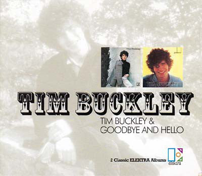 Tim Buckley : Tim Buckley & Goodbye And Hello (CD, Album, Comp, RE, RM)