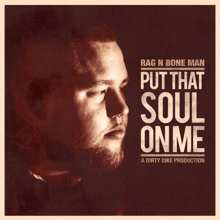 Rag'n'Bone Man : Put That Soul On Me (12", EP, Whi)