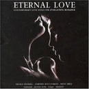 Various : Eternal Love (CD, Album, Comp)