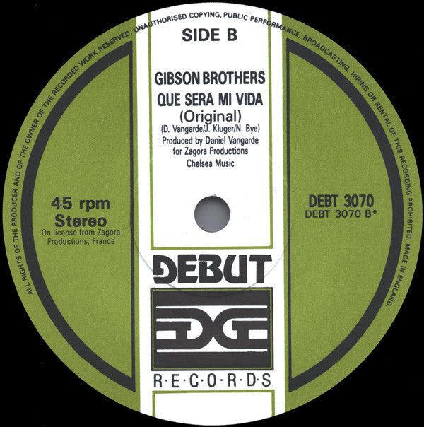 Gibson Brothers : Que Sera Mi Vida ('89 Remix) (7", Single)