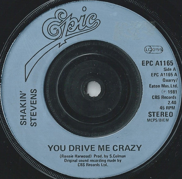 Shakin' Stevens : You Drive Me Crazy  (7", Single, Blu)