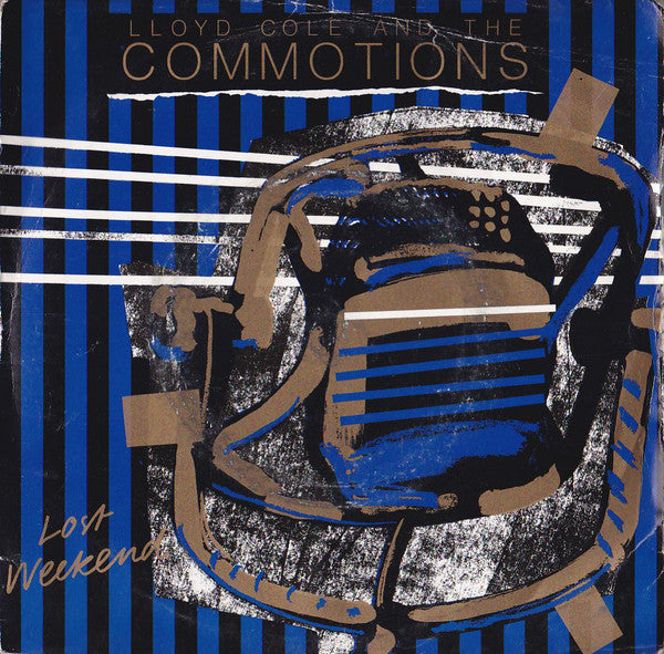 Lloyd Cole & The Commotions : Lost Weekend (7", Single, Sil)