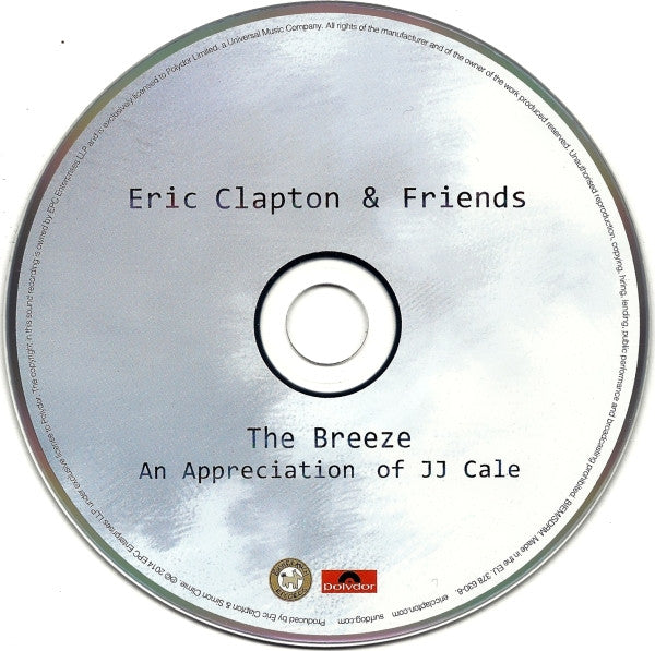 Eric Clapton & Friends : The Breeze (An Appreciation Of JJ Cale) (CD, Album)