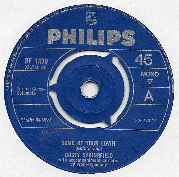 Dusty Springfield : Some Of Your Lovin' / I'll Love You For A While (7", Single, 3-p)