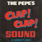 The Pepe's : Clap-Clap Sound (7", Single)