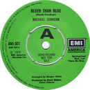 Michael Johnson (5) : Bluer Than Blue / Two In Love (7", Single, Promo)