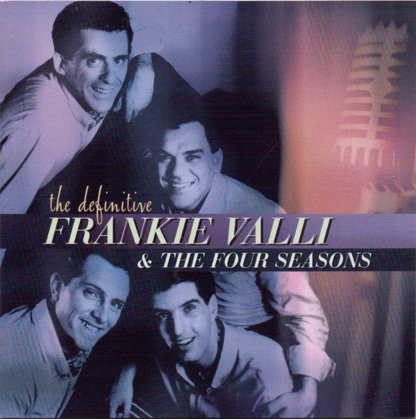 Frankie Valli & The Four Seasons : The Definitive Frankie Valli & The Four Seasons (CD, Comp)