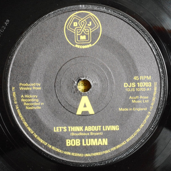 Bob Luman : Let's Think About Living / You've Got Everything (7", Single)