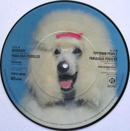 Fabulous Poodles : Workshy (7", Single, Pic)