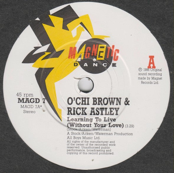 O'Chi Brown & Rick Astley : Learning To Live (Without Your Love) (7", Single)