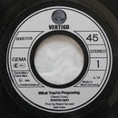 Status Quo : What You're Proposing (7", Single)