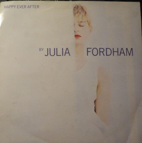 Julia Fordham : Happy Ever After (7", Single, Bla)