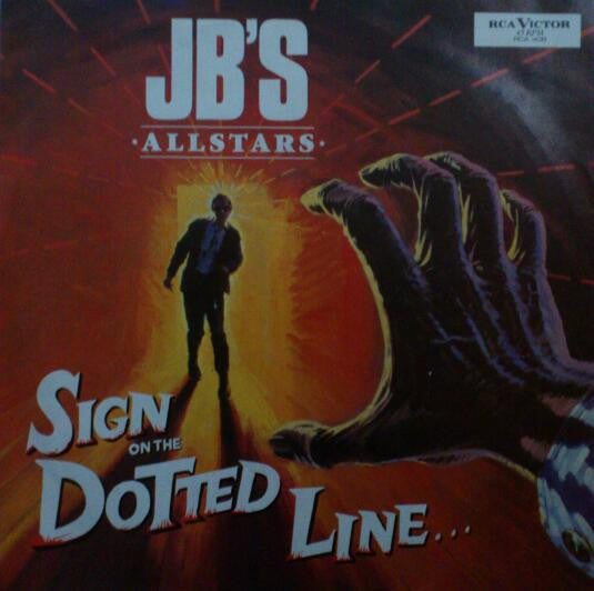 JB's Allstars : Sign On The Dotted Line (7")