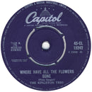 Kingston Trio : Where Have All The Flowers Gone (7", Single)