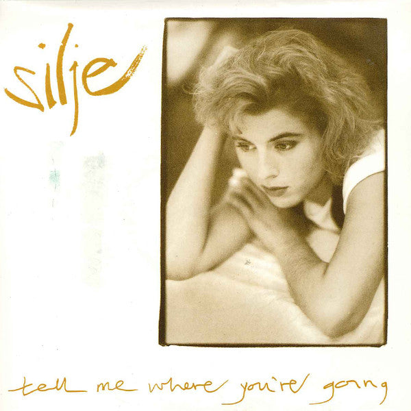 Silje Nergaard : Tell Me Where You're Going (7", Single)