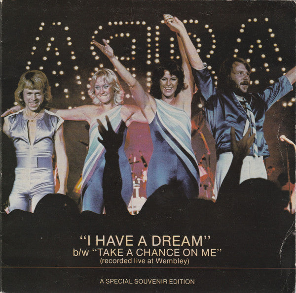 ABBA : I Have  A Dream (7", Single, S/Edition, Gat)