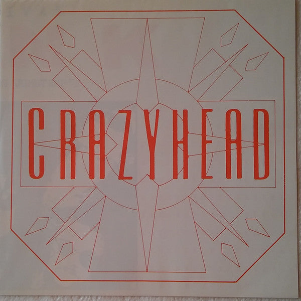 Crazyhead : Time Has Taken Its Toll On You (10", Ltd)