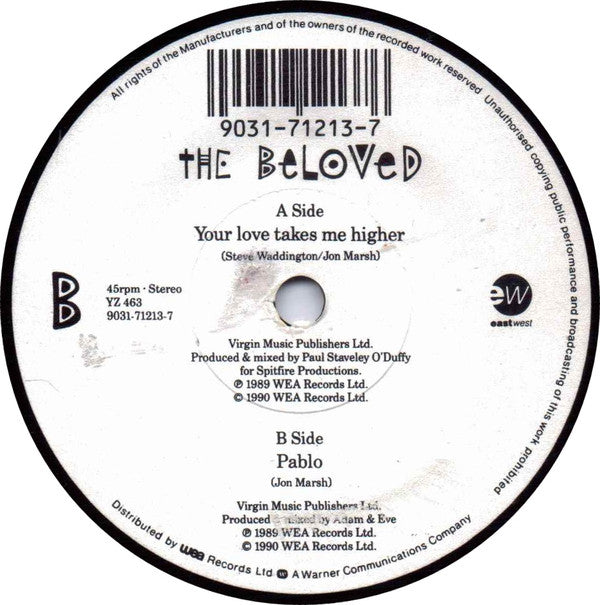 The Beloved : Your Love Takes Me Higher (7", Single)