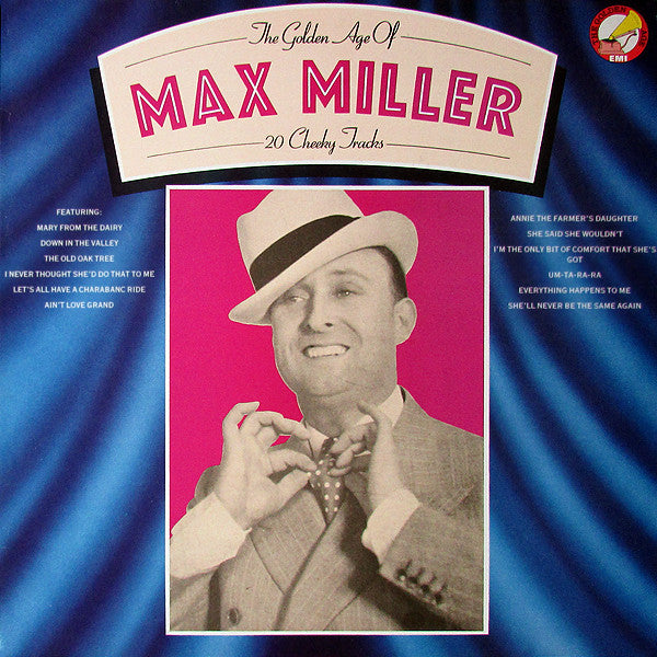 Max Miller : The Golden Age Of Max Miller 20 Cheeky Tracks (LP, Comp, Mono)