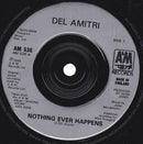 Del Amitri : Nothing Ever Happens (7", Single)