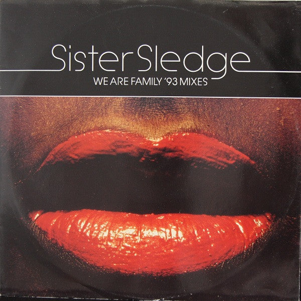 Sister Sledge : We Are Family '93 Mixes (12")