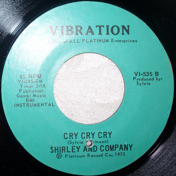 Shirley & Company : Cry Cry Cry (7")