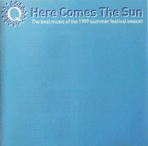 Various : Here Comes The Sun (The Best Music Of The 1999 Summer Festival Season) (CD, Comp, Promo)