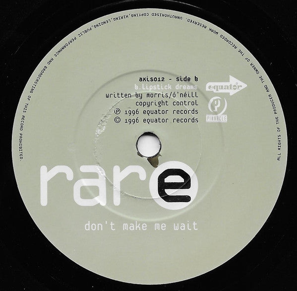 Rare : Don't Make Me Wait (7", Single, Ltd)