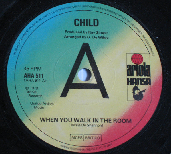 Child (2) : When You Walk In The Room (7", Single)