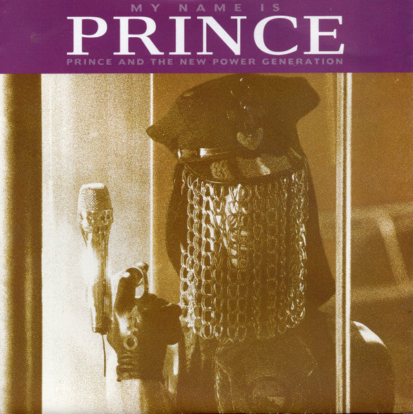 Prince And The New Power Generation : My Name Is Prince (7", Single, Pap)