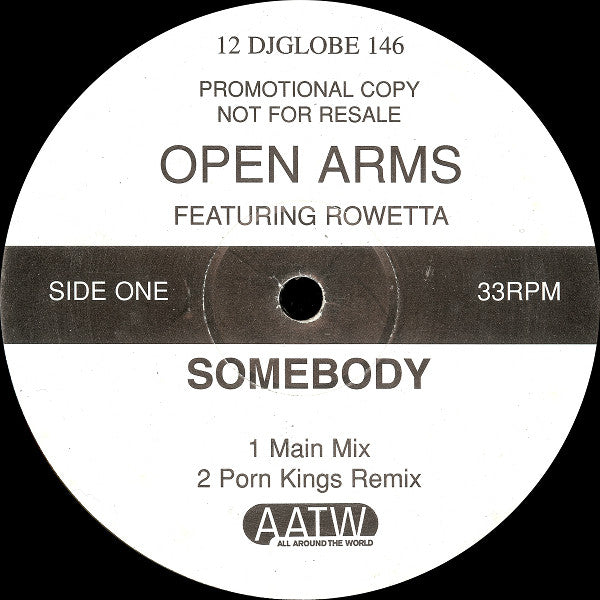 Open Arms Featuring Rowetta : Somebody (12", Promo)