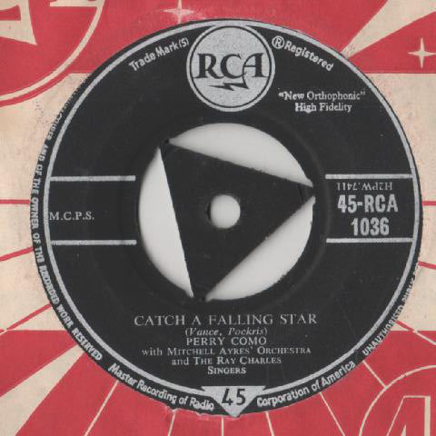 Perry Como The Mitchell Ayres Orchestra* And The Ray Charles Singers : Magic Moments / Catch A Falling Star (7", Single, Tri)