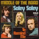 Middle Of The Road : Soley Soley (7", Single)