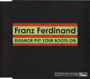 Franz Ferdinand : Eleanor Put Your Boots On (CD, Single, Promo)