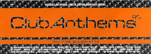 Various : Club Anthems 99 - The Wise Buddah Mix (2xCD, Comp, Ltd, Mixed)