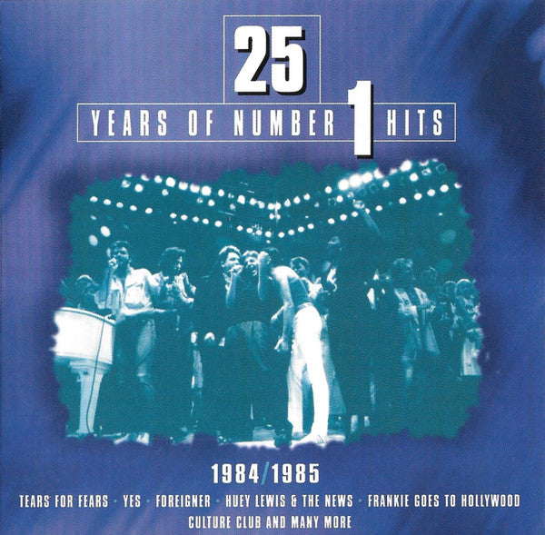 Various : 25 Years Of Number 1 Hits Volume 07 - 1984/1985 (CD, Comp, RE)