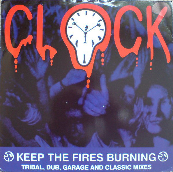 Clock : Keep The Fires Burning (12")